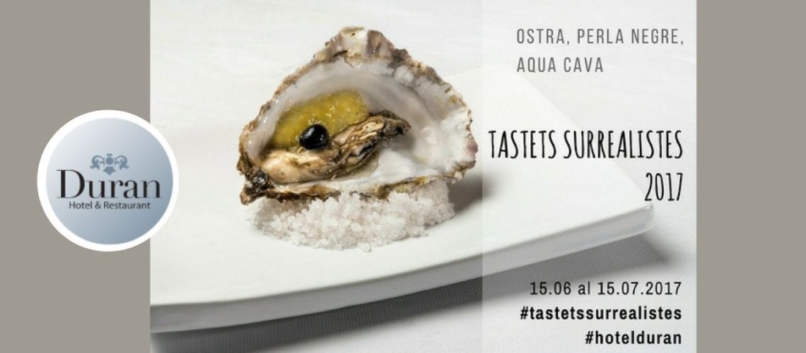 tastets-surrealistes-2017-restaurant-hotel-duran 1286x567